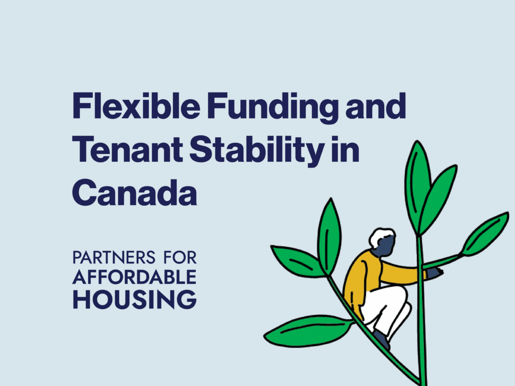 Cover image for the article "Flexible Funding and Tenant Stability in Canada" by Partners for Affordable Housing